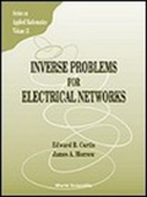cover image of Inverse Problems For Electrical Networks